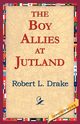 The Boy Allies at Jutland, Drake Robert L.