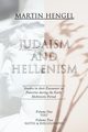 Judaism and Hellenism, Hengel Martin