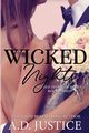 Wicked Nights, Justice A. D.