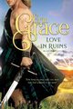 Love in Ruins, Grace Erin