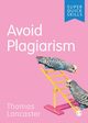 Avoid Plagiarism, Lancaster Thomas