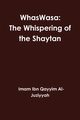 WhasWasa, Imam Ibn Qayyim Al-Juziyyah