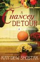 A Chancey Detour, Shostak Kay Dew