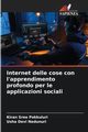 Internet delle cose con l'apprendimento profondo per le applicazioni sociali, Pokkuluri Kiran Sree