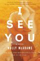 I See You, McAdams Molly