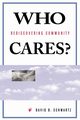 Who Cares?, Schwartz David B
