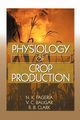 Physiology of Crop Production, 
