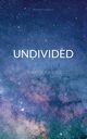Undivided, Rutigliano Vanessa