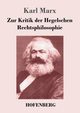 Zur Kritik der Hegelschen Rechtsphilosophie, Marx Karl