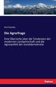 Die Agrarfrage, Kautsky Karl