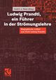 Ludwig Prandtl, ein Fhrer in der Strmungslehre, 