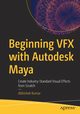 Beginning VFX with Autodesk Maya, Kumar Abhishek