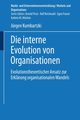 Die interne Evolution von Organisationen, Kumbartzki Jrgen