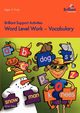Word Level Work - Vocabulary (Brilliant Support Activities), Yates Irene