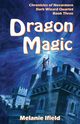 Dragon Magic, Ifield Melanie