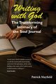 Writing with God, Mayfield Patrick M