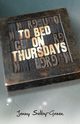 To Bed on Thursdays, Selby-Green Jenny