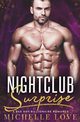 Nightclub Surprise, Love Michelle
