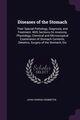 Diseases of the Stomach, Hemmeter John Conrad
