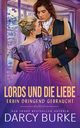 Erbin dringend gebraucht, Burke Darcy