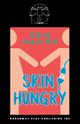 Skin Hungry, Mallon Erin