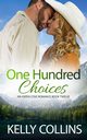 One Hundred Choices, Collins Kelly