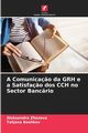 A Comunica?o da GRH e a Satisfa?o dos CCH no Sector Bancrio, Zhezova Aleksandra