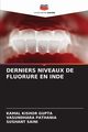 DERNIERS NIVEAUX DE FLUORURE EN INDE, Gupta Kamal Kishor