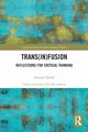 Trans(in)fusion, Ghosh Ranjan