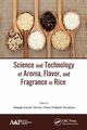 Science and Technology of Aroma, Flavor, and Fragrance in Rice, 