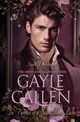 In Pursuit of a Scandalous Lady, Callen Gayle