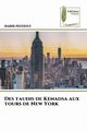Des taudis de Kenadsa aux tours de New York, FEZZIOUI HABIB