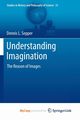Understanding Imagination, Sepper Dennis L