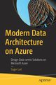 Modern Data Architecture on Azure, Lad Sagar
