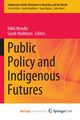 Public Policy and Indigenous Futures, 