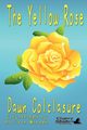 The Yellow Rose, Colclasure Dawn