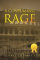 A Consuming Rage, Chesney Chris