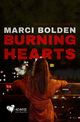 Burning Hearts, Bolden Marci