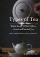 Types of Tea, St.Paul Jhon