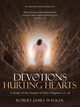 Devotions for Hurting Hearts, Walker Robert James