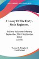 History Of The Forty-Sixth Regiment,, Bringhurst Thomas H.