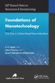Foundations of Nanotechnology, Volume One, Haghi A. K.