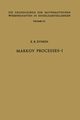 Markov Processes, Borisovic Dynkin Evgenij