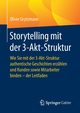 Storytelling mit der 3-Akt-Struktur, Grytzmann Oliver