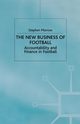 The New Business of Football, Morrow S.