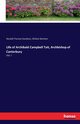 Life of Archibald Campbell Tait, Archbishop of Canterbury, Davidson Randall Thomas