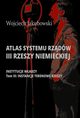 Atlas systemu rzdw III Rzeszy Niemieckiej Tom 3 Instancje terenowe Rzeszy, 