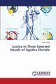 Justice in Three Selected Novels of Agatha Christie, Jaber Sherif
