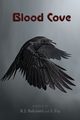 Blood Cove, Belcourt Raymond J