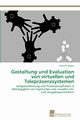 Gestaltung und Evaluation von virtuellen und Teleprsenzsystemen, Pongrac Helena